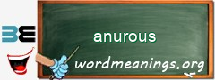 WordMeaning blackboard for anurous